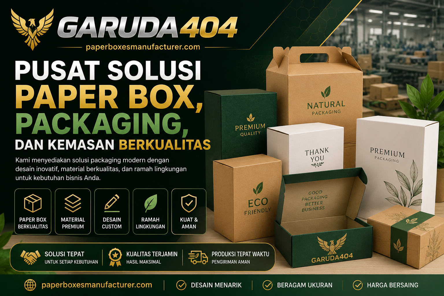 GARUDA404 | Pusat Solusi Paper Box, Packaging, dan Kemasan Berkualitas - paperboxesmanufacturer.com by Hey siriusly